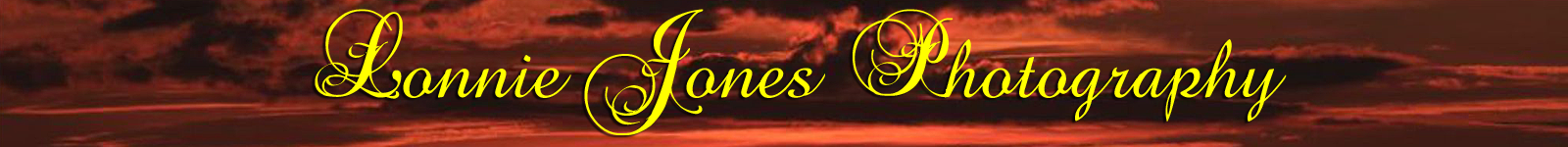 Welcome to Lonnie Jones Photography!